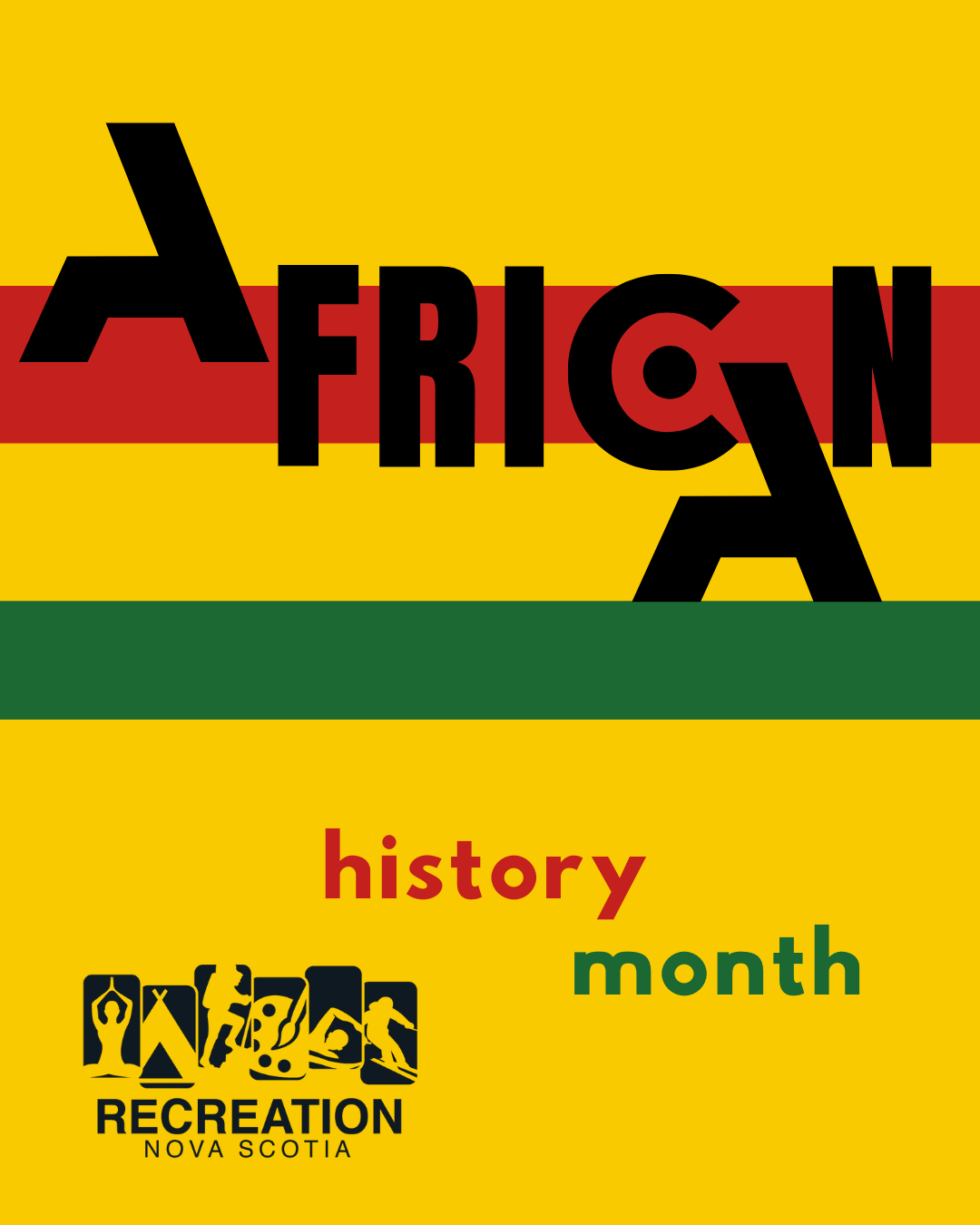 Graphic reading ‘African History Month’ in bold black text over yellow, red, and green stripes, with the Recreation Nova Scotia logo at the bottom.