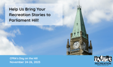 Help Us Bring Your Recreation Stories to Parliament Hill